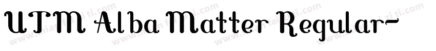 UTM Alba Matter Regular字体转换